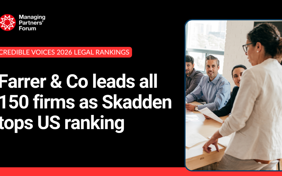 Farrer & Co leads all 150 firms as Skadden tops US ranking